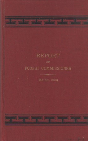 Fifth Report of the Forest Commissioner of the State of Maine, 1904