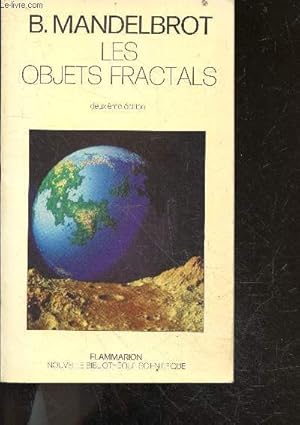 Immagine del venditore per Les objets fractals - forme, hasard et dimension / collection "nouvelle bibliotheque scientifique" /2e edition venduto da Le-Livre