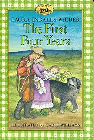 Seller image for The First Four Years (Little House, 9) for sale by ZBK Books