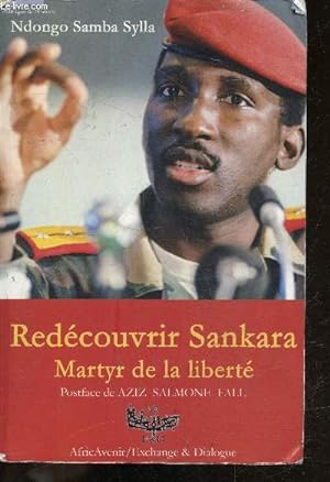 Seller image for Redecouvrir Sankara, Martyr de la liberte for sale by Le-Livre
