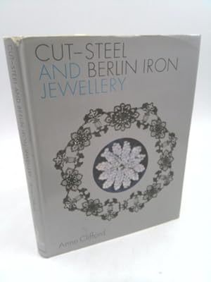 Imagen del vendedor de Cut-Steel and Berlin Iron Jewellery a la venta por ThriftBooksVintage