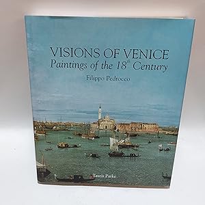 Image du vendeur pour Visions of Venice: Paintings of the 18th Century mis en vente par Cambridge Rare Books
