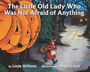 Immagine del venditore per The Little Old Lady Who Was Not Afraid of Anything: A Halloween Book for Kids venduto da ZBK Books