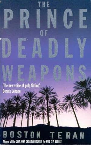 Imagen del vendedor de The Prince of Deadly Weapons a la venta por WeBuyBooks 2