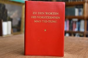 Zu den Worten des Vorsitzenden Mao-Tse-Tung. Mit einer verfassungsrechtlichen Einführung in das G...