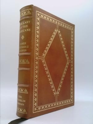 Imagen del vendedor de THE LAST OF THE MOHICANS. A Narrative of 1757. A Limited Edition. A Volume in The 100 (One Hundred) Greatest Books of All Time Series. a la venta por ThriftBooksVintage