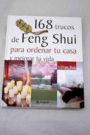 Seller image for 168 trucos de feng shui para ordenar tu casa y mejorar tu vida for sale by Alcan Libros