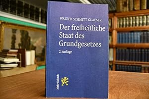 Seller image for Der freiheitliche Staat des Grundgesetzes. Eine Einfhrung. for sale by Gppinger Antiquariat