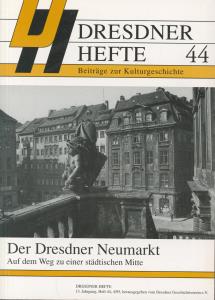 Der Dresdner Neumarkt : auf dem Weg zu einer städtischen Mitte.