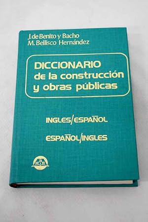 Imagen del vendedor de Diccionario de la construccin y obras pblicas a la venta por Alcan Libros