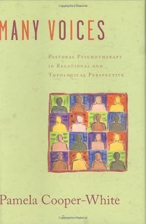 Immagine del venditore per Many Voices: Pastoral Psychotherapy in Relational and Theological Perspective venduto da ZBK Books