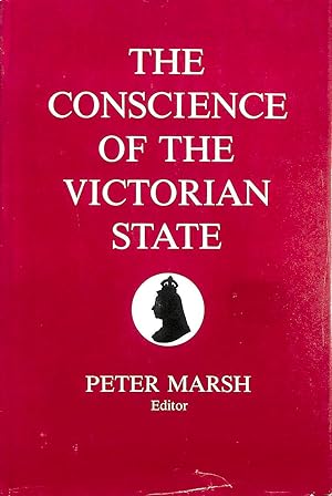 Bild des Verkufers fr Conscience of the Victorian State zum Verkauf von M Godding Books Ltd