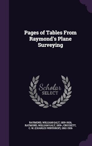 Bild des Verkufers fr Pages of Tables From Raymond\ s Plane Surveying zum Verkauf von moluna