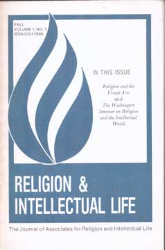 Religion & Intellectual Life - Fall Vol. 1 No. 1,