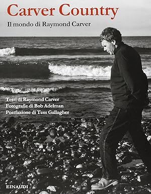 Seller image for Carver country. Il mondo di Raymond Carver. Ediz. illustrata for sale by Libreria sottomarina - Studio Bibliografico