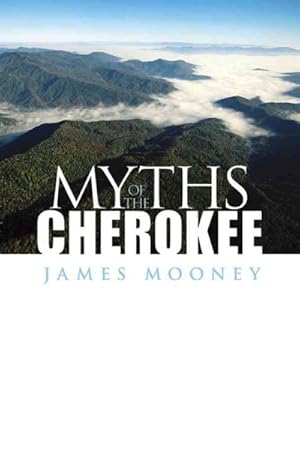 Seller image for Myths of the Cherokee for sale by GreatBookPrices