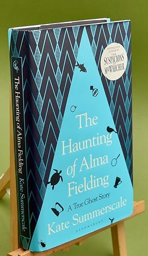 Seller image for The Haunting of Alma Fielding. A True Ghost Story. First Printing. Signed by the Author for sale by Libris Books