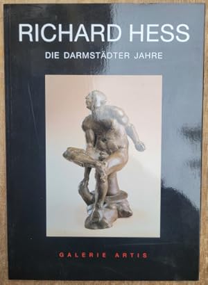 Bild des Verkufers fr Ausstellung Richard Hess - Die Darmstdter Jahre. Galerie Artis vom 12. Februar bis 27. Mrz 1999. zum Verkauf von Johann Nadelmann Antiquariat