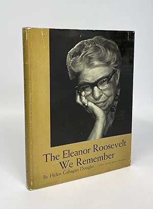 Imagen del vendedor de The Eleanor Roosevelt We Remember a la venta por Cleveland Book Company, ABAA