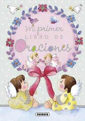 Seller image for Mi primer libro de oraciones. Edad: 5+. for sale by La Librera, Iberoamerikan. Buchhandlung