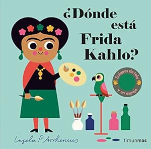 Imagen del vendedor de Dnde est Frida Kahlo? Edad: 4+. a la venta por La Librera, Iberoamerikan. Buchhandlung