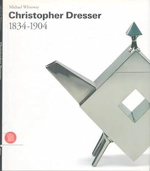 Christopher Dresser 1834-1904. (Exhibition ?Christopher Dresser. Un designer alla corte della reg...