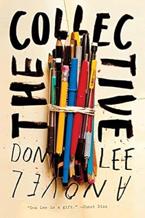 Image du vendeur pour The Collective: A Novel mis en vente par ZBK Books