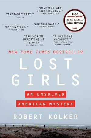 Seller image for Lost Girls: An Unsolved American Mystery for sale by ZBK Books