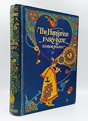 The Hungarian Fairy Book - Illustrations by Willy Pogány.