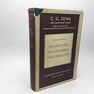 Immagine del venditore per THE COLLECTED WORKS OF C. J. JUNG: VOLUME ELEVEN. PSYCHOLOGY AND RELIGION: WEST AND EAST. venduto da Any Amount of Books