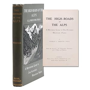 Imagen del vendedor de The High-Roads of the Alps. A Motoring Guide to One Hundred Mountain Passes a la venta por James Cummins Bookseller, ABAA