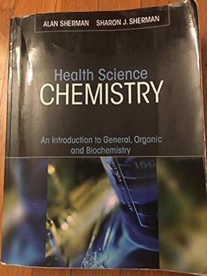 Image du vendeur pour Health Science Chemistry An introduction to general, organic and biochemistry mis en vente par ZBK Books