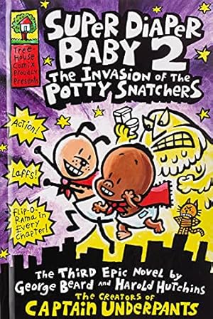 Seller image for Super Diaper Baby 2: The Invasion of the Potty Snatchers (Super Diaper Baby 2) for sale by ZBK Books