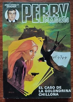 Imagen del vendedor de El caso de la golondrina chillona (Perry Mason) a la venta por Librera Ofisierra