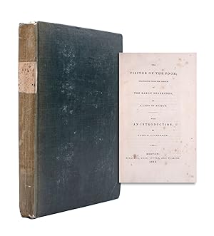 Imagen del vendedor de The Visitor of the Poor; Translated from the French of the Baron Degerando, By a Lady of Boston. With an Introduction, by Joseph Tuckerman a la venta por James Cummins Bookseller, ABAA