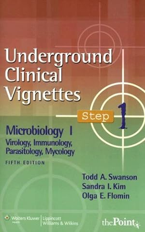 Seller image for Underground Clinical Vignettes Step 1: Microbiology I: Immunology, Parasitology, Urology, and Mycology for sale by ZBK Books
