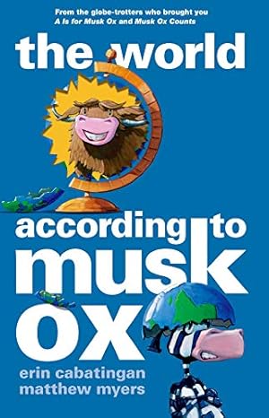 Seller image for The World According to Musk Ox (Musk Ox, 3) for sale by ZBK Books