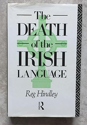 Immagine del venditore per The Death of the Irish Language - A Qualified Obituary venduto da Joe Collins Rare Books