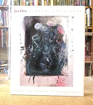 Bild des Verkufers fr Jim Dine Flowers and Plants zum Verkauf von Kestrel Books