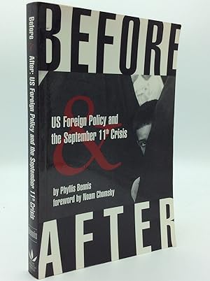 Seller image for BEFORE & AFTER: US Foreign Policy and the September 11th Crisis for sale by Kubik Fine Books Ltd., ABAA