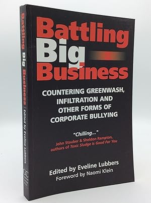 Seller image for BATTLING BIG BUSINESS: Countering Greenwash, Infiltration and Other Forms of Corporate Bullying for sale by Kubik Fine Books Ltd., ABAA
