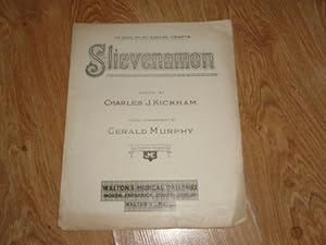 Immagine del venditore per Slievanamon Words by C. J. Kickham and Music Arranged by Gerald Murphy venduto da Dublin Bookbrowsers