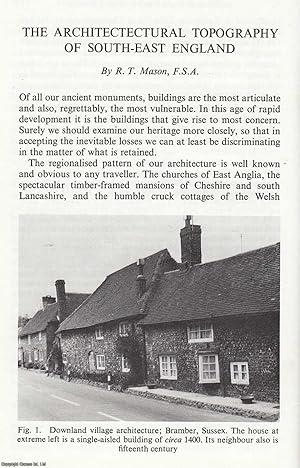 Seller image for The Architectural Topography of South-East England. An original article from the Transactions of The Ancient Monuments Society, 1976. for sale by Cosmo Books