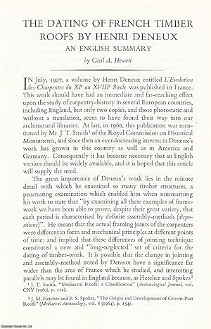 The Dating of French Timber Roofs by Henri Deneux: An English Summary. An original article from t...