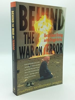 Bild des Verkufers fr BEHIND THE WAR ON TERROR: Western Secret Strategy and the Struggle for Iraq zum Verkauf von Kubik Fine Books Ltd., ABAA