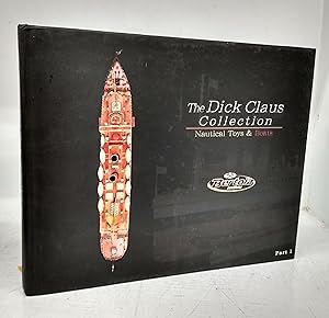 The Dick Claus Collection: Nautical Toys & Boats Part I - May 12, 2012