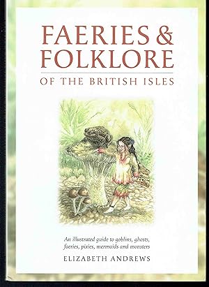 Bild des Verkufers fr Faeries and Folklore of the British Isles zum Verkauf von Hyde Brothers, Booksellers