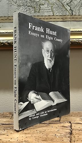 Seller image for Essays on Elgin County: Pioneer Essays by Frank Hunt for sale by CARDINAL BOOKS  ~~  ABAC/ILAB