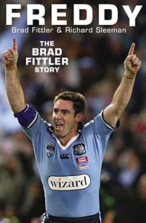 Seller image for Freddy the Brad Fittler Story for sale by -OnTimeBooks-