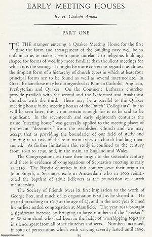 Early Quaker Meeting Houses. An original article from the Transactions of The Ancient Monuments S...